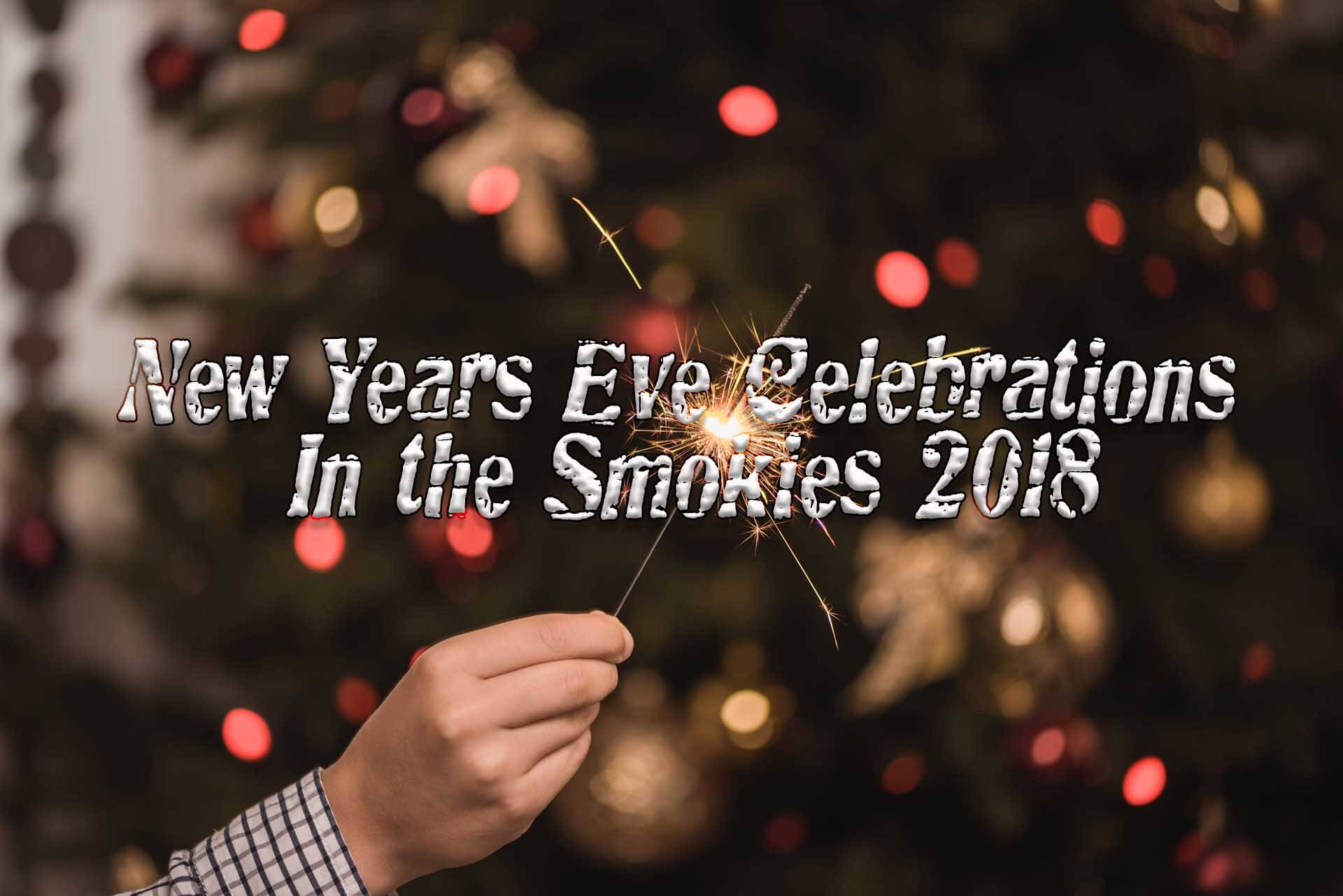New Years Eve Celebrations In the Smokies